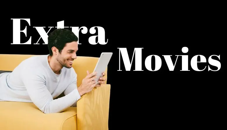 ExtraMovies Download High Quality Movies  – Extra Movies 2025